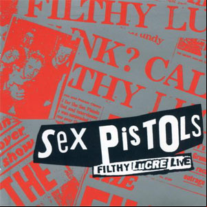 Álbum Filthy Lucre Live de Sex Pistols