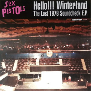 Álbum Hello!!! Winterland The Lost 1978 Soundcheck E.P. de Sex Pistols