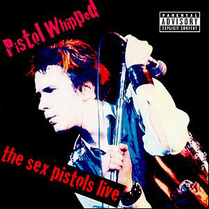 Álbum Pistol Whipped - The Sex Pistols Live de Sex Pistols
