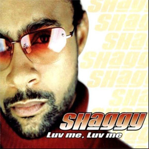 Álbum Luv Me, Luv Me (single) de Shaggy