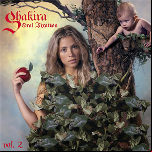 Álbum Oral Fixation Volume 2 (Oriental Edition) de Shakira