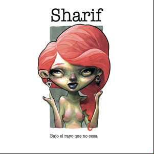 Álbum Bajo El Rayo Que No Cesa de Sharif