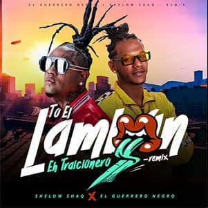 Álbum To El Lambón Eh Traicionero (Remix) de Shelow Shaq