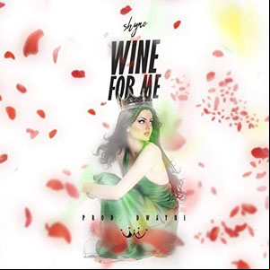 Álbum Wine For Me de Shyno