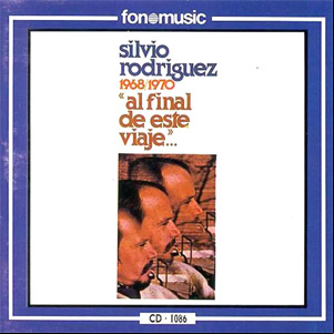 Álbum Al Final De Este Viaje de Silvio Rodríguez