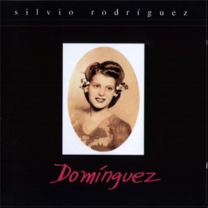 Álbum Domínguez de Silvio Rodríguez
