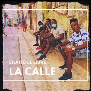 Álbum La Calle de Silvito El Libre