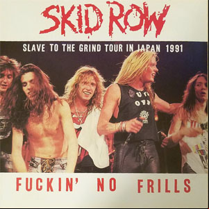 Álbum Fuckin' No Frills de Skid Row