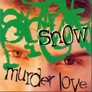 Álbum Murder Love de Snow