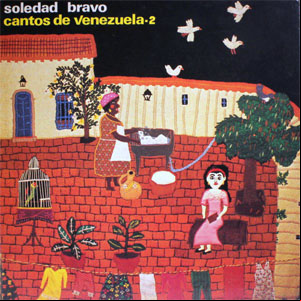 Álbum Cantos De Venezuela 2 de Soledad Bravo