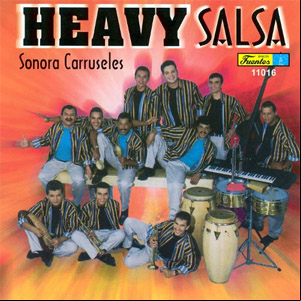 Álbum Heavy Salsa de Sonora Carruseles