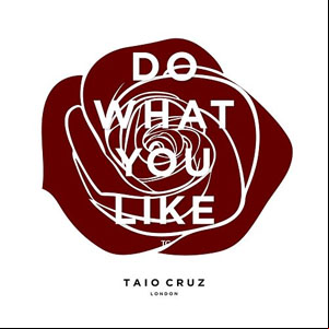 Álbum Do What You Like de Taio Cruz