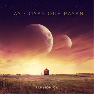 Álbum Las Cosas Que Pasan de Tan Biónica