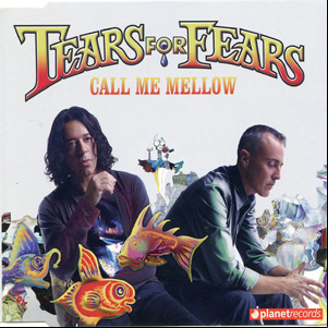 Álbum Call Me Mellow de Tears for Fears