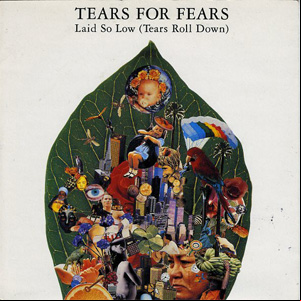 Álbum Laid So Low (Tears Roll Down) de Tears for Fears