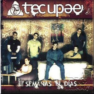 Álbum 3 Semanas 4 Días de Tecupae