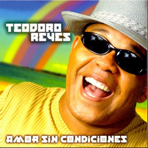 Álbum Amor Sin Condiciones de Teodoro Reyes