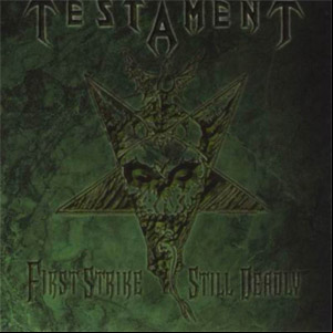 Álbum First Strike Still Deadly de Testament