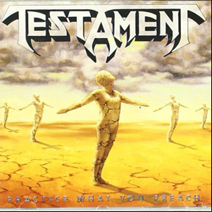 Álbum Practice What You Preach de Testament