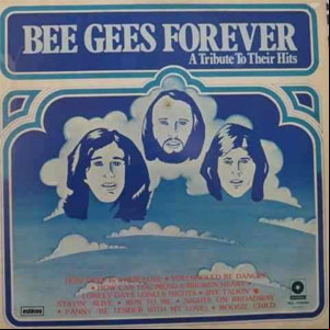 Álbum Bee Gees Forever - A Tribute To Their Hits de Bee Gees