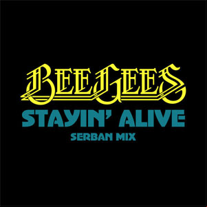 Álbum Stayin’ Alive (Serban Mix) de Bee Gees