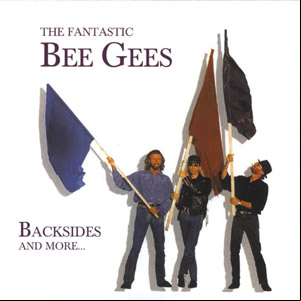 Álbum The Fantastic Bee Gees Backsides And More de Bee Gees