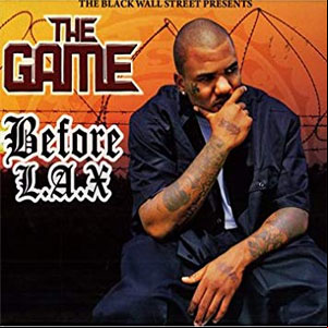 Álbum Before L.A.X. de The Game