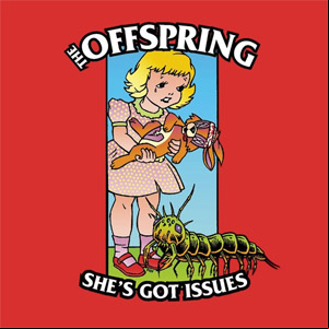 Álbum She's Got Issues de The Offspring