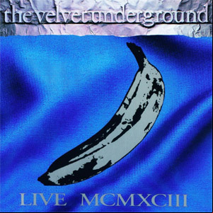 Álbum Live Mcmxciii de The Velvet Underground