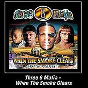 Álbum When the Smoke Clears de Three 6 Mafia