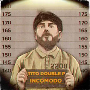 Álbum Incómodo de Tito Double P