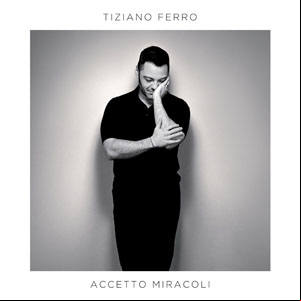 Álbum Accetto Miracoli de Tiziano Ferro