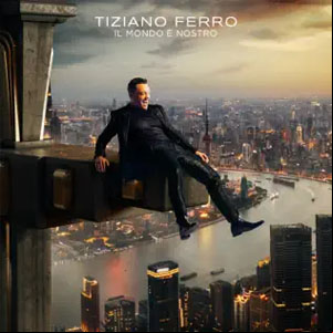 Álbum Il Mondo È Nostro de Tiziano Ferro