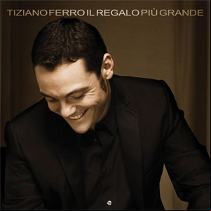Álbum Il Regalo Piu Grande de Tiziano Ferro