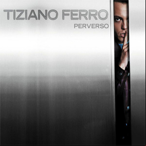 Álbum Perverso de Tiziano Ferro