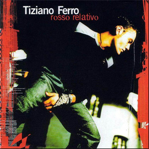 Álbum Rosso Relativo de Tiziano Ferro