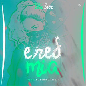 Álbum Eres Mía  de Tobe Love