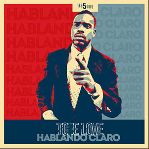Álbum Hablando Claro de Tobe Love
