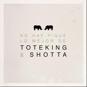 Álbum No Hay Pique de ToteKing