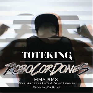 Álbum Robocordones (MMA RMX) de ToteKing