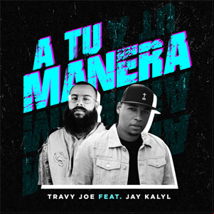 Álbum A Tu Manera de Travy Joe