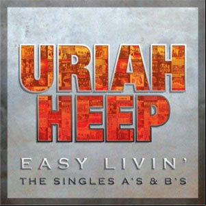 Álbum Easy Livin' - The Singles A's & B's de Uriah Heep