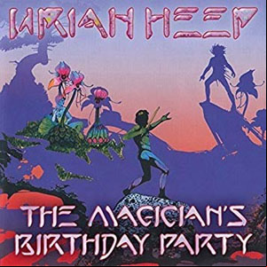 Álbum The Magician's Birthday Party  de Uriah Heep