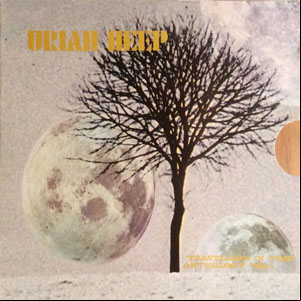 Álbum Travellers In Time: Anthology, Vol. 1 de Uriah Heep