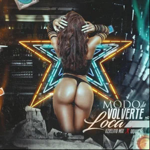 Álbum Modo de Volverte Loca de Uzielito Mix