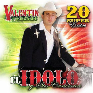 Álbum El Ídolo y Sus Canciones de Valentín Elizalde
