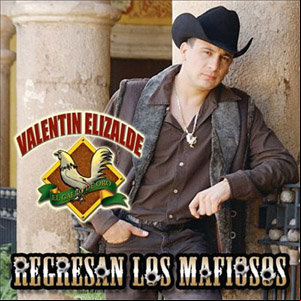 Álbum Regresan Los Mafiosos de Valentín Elizalde