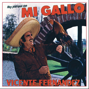 Álbum Hoy Platiqué Con Mi Gallo de Vicente Fernández