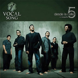 Álbum Desde La Calle 5 A Capella de Vocal Song