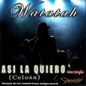 Álbum Así La Quiero (Celosa) de Watatah